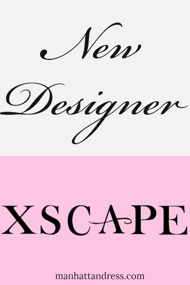 New Designer: Xscape! - Manhattandress