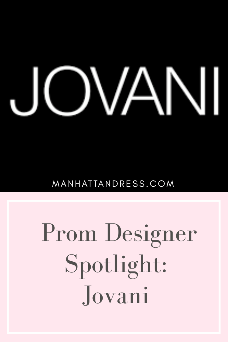 Prom Designer Spotlight: Jovani - Manhattandress